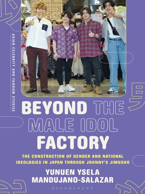 cover image of Beyond the Male Idol Factory